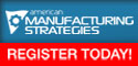  American Manufacturing Strategies Summit 2011